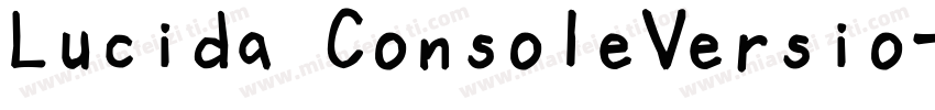 Lucida ConsoleVersio字体转换